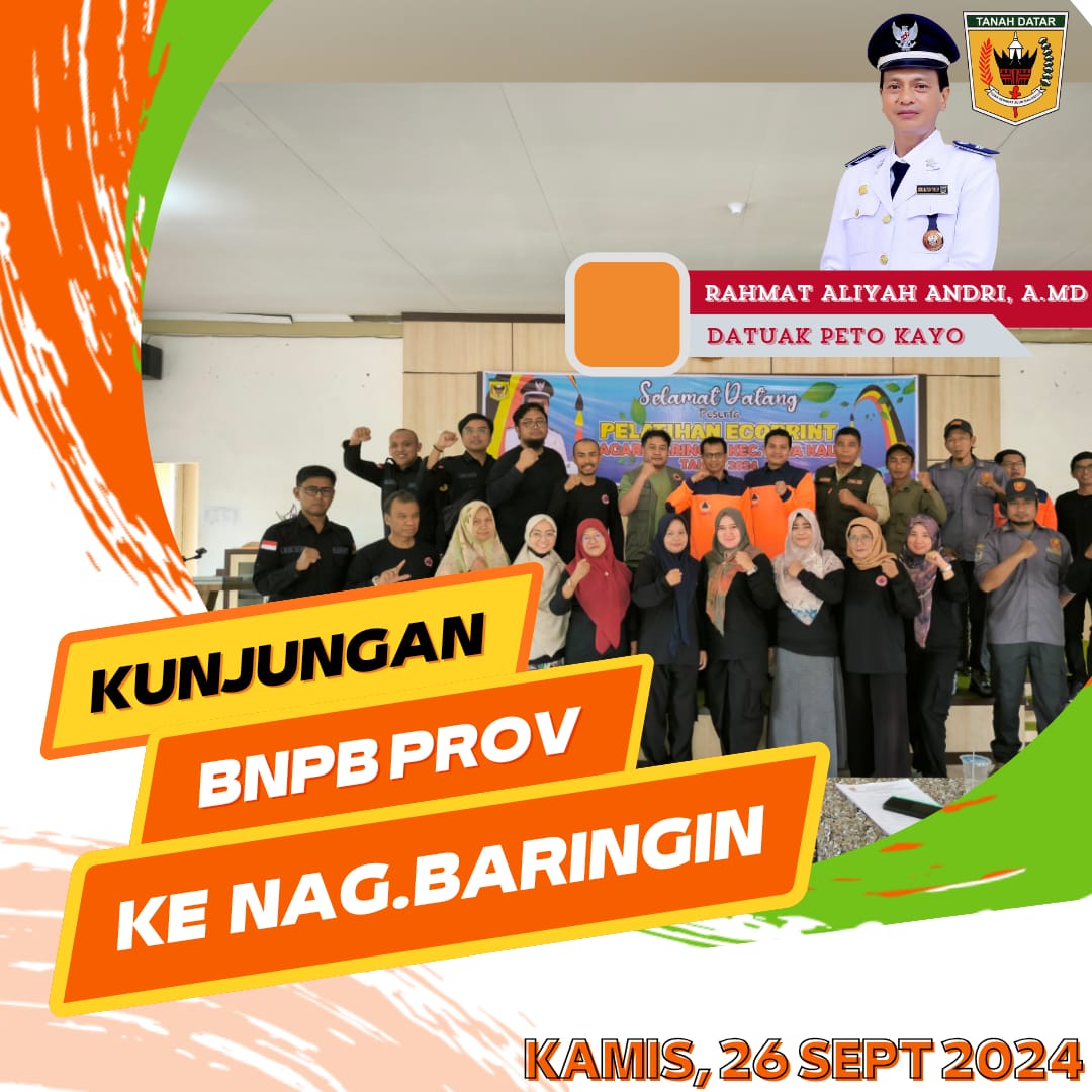 Kunjungan Sosialisasi BPBD Provinsi Sumatera Barat ke Nagari Baringin